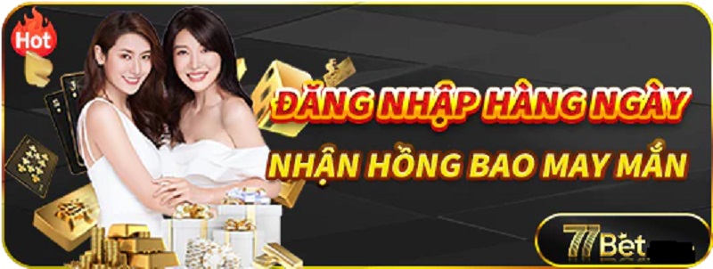 chương trình khuyến mãi 77bet cực hấp dẫn